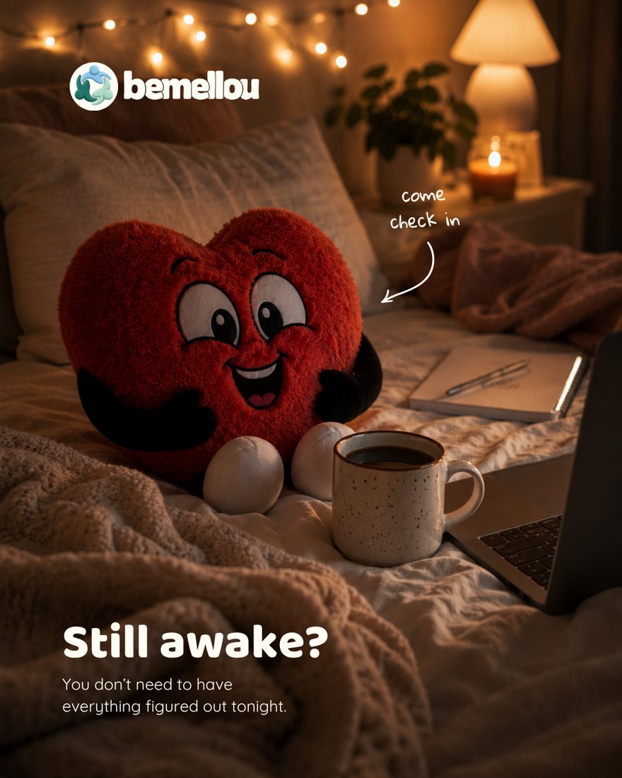 Still awake? A late-night check-in